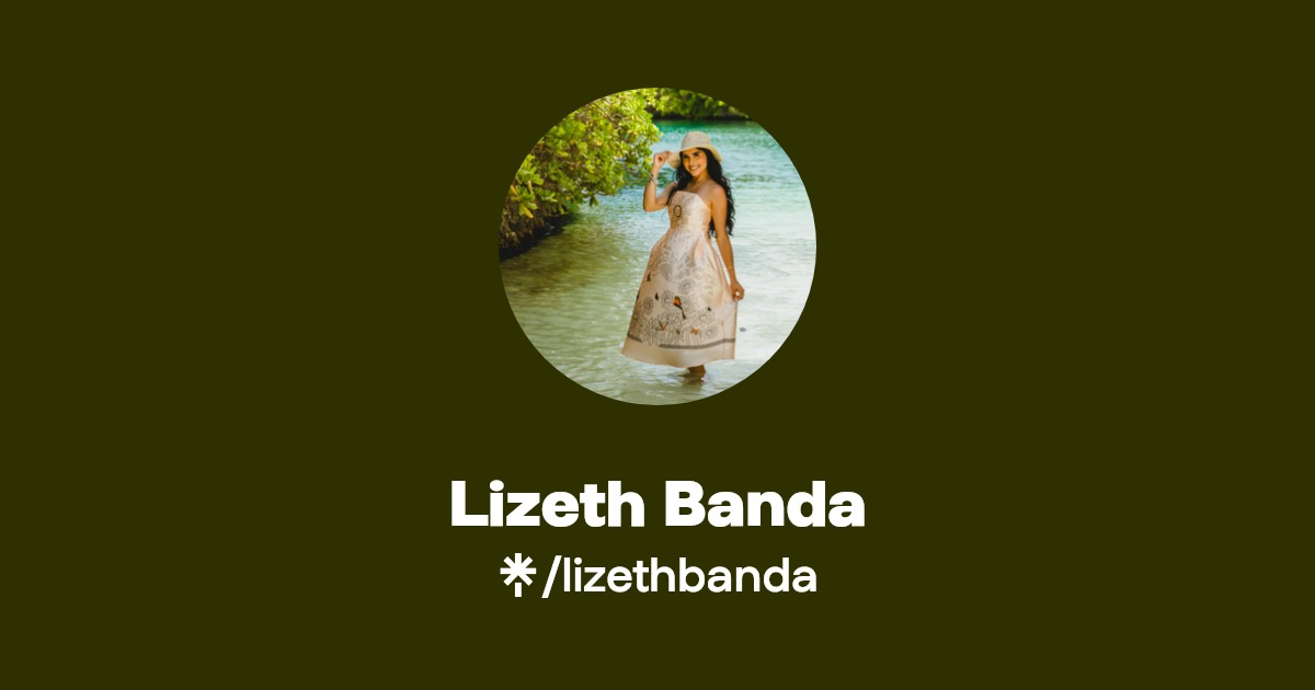 Lizeth Banda | Instagram, Facebook, TikTok | Linktree