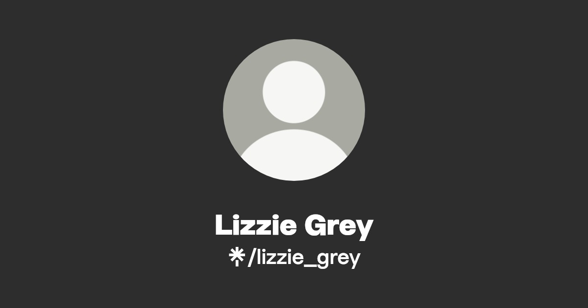 Lizzie Grey - Find Lizzie Grey Onlyfans - Linktree