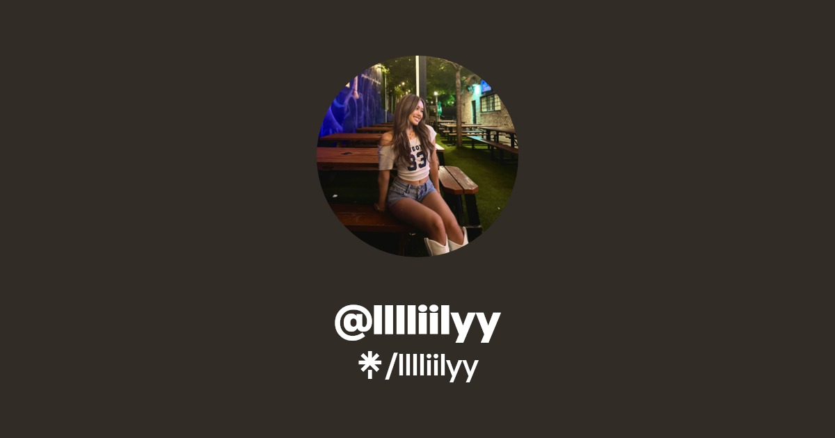 lllliilyy | Instagram, TikTok, Twitch | Linktree