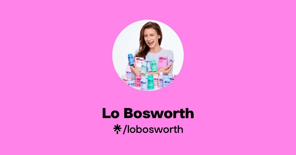 Lo Bosworth Instagram, TikTok Linktree