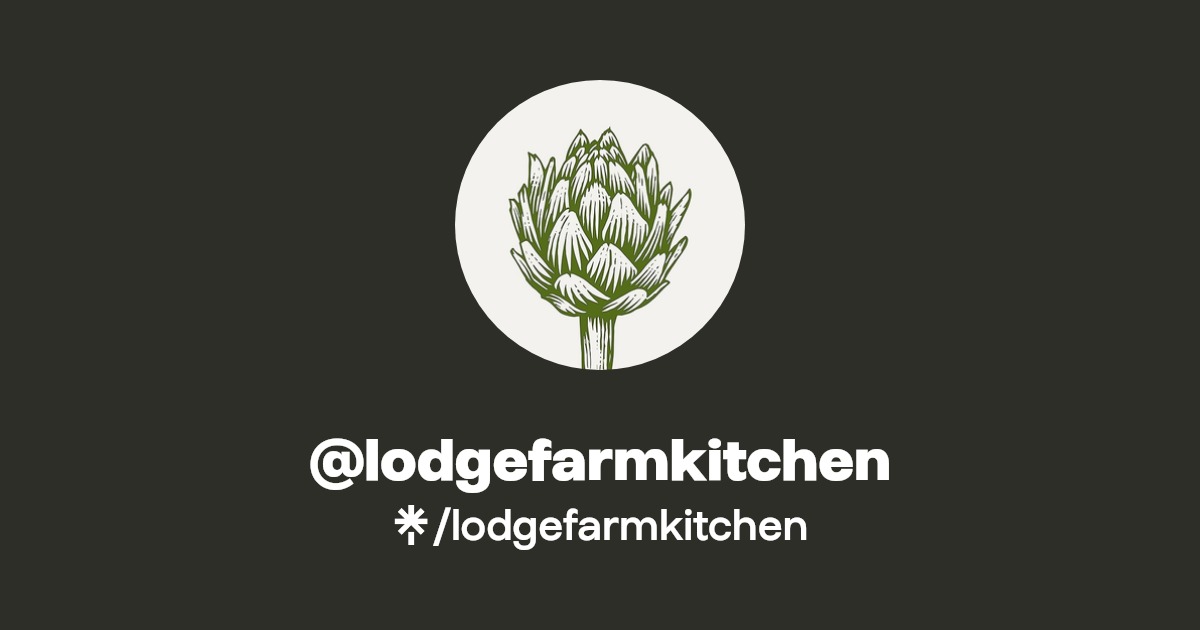 lodgefarmkitchen Instagram, Facebook Linktree