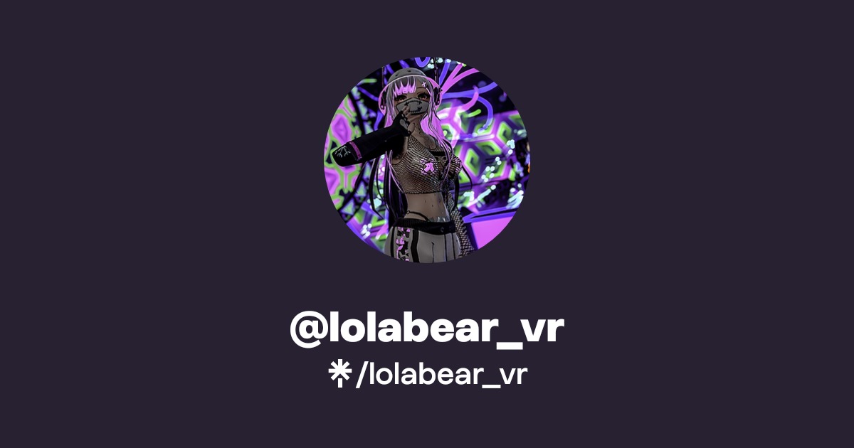 lolabear_vr - Find @lolabear_vr Onlyfans - Linktree