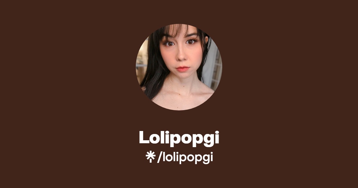 Lolipopgi - Find Lolipopgi Onlyfans - Linktree
