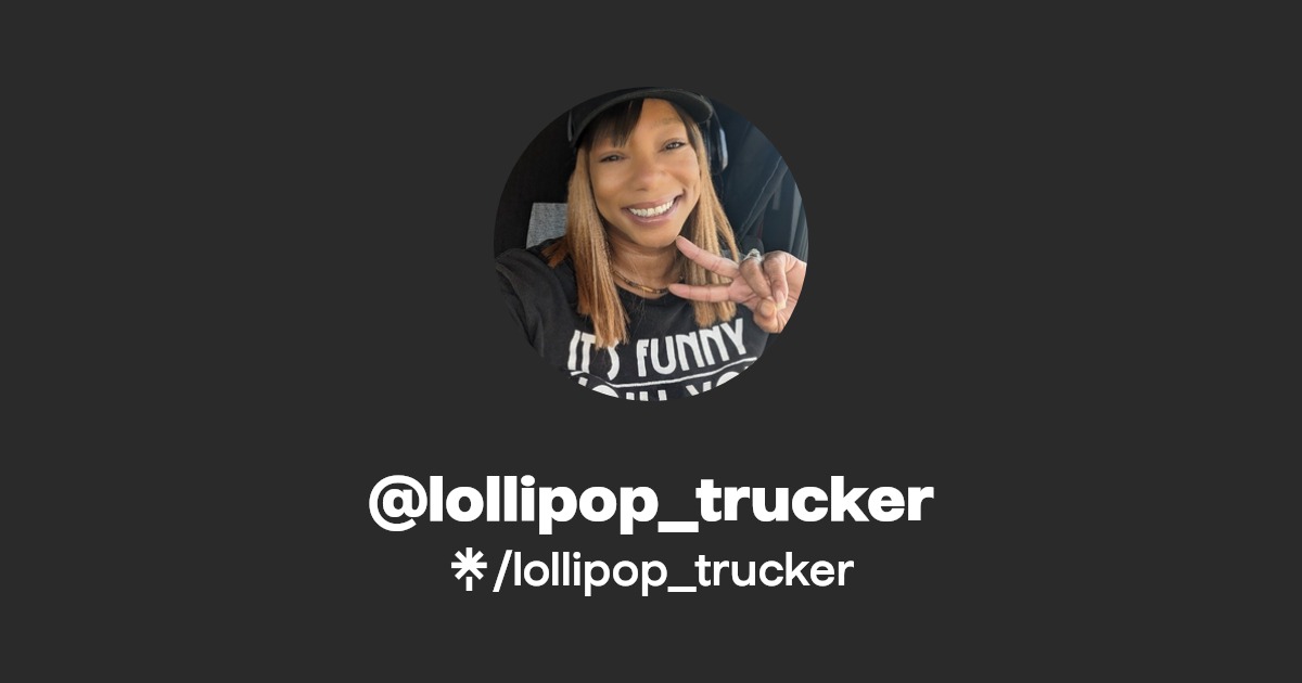lollipop_trucker - Find @lollipop_trucker Onlyfans - Linktree
