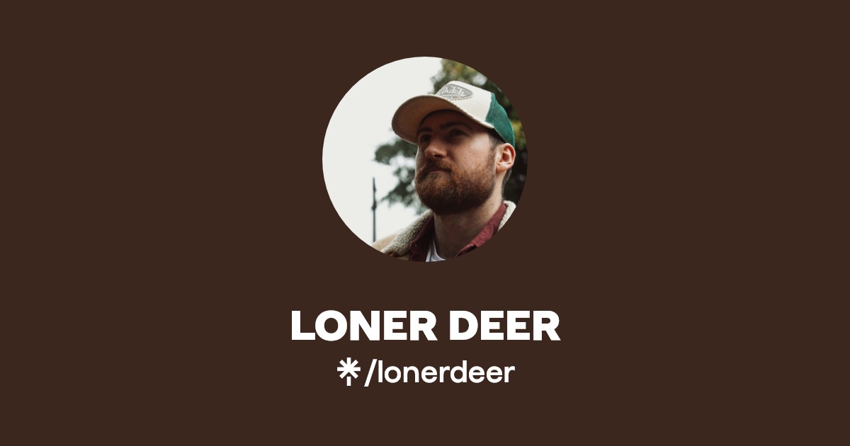 LONER DEER Instagram, Facebook Linktree