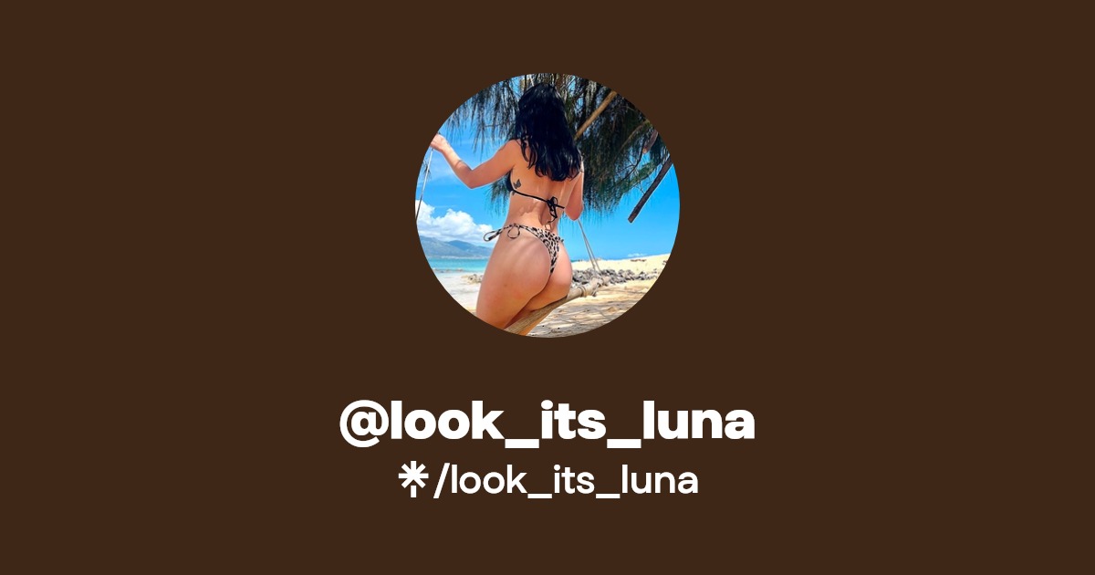 look_its_luna - Find @look_its_luna Onlyfans - Linktree