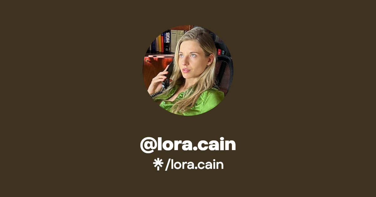 lora.cain - Find @lora.cain Onlyfans - Linktree