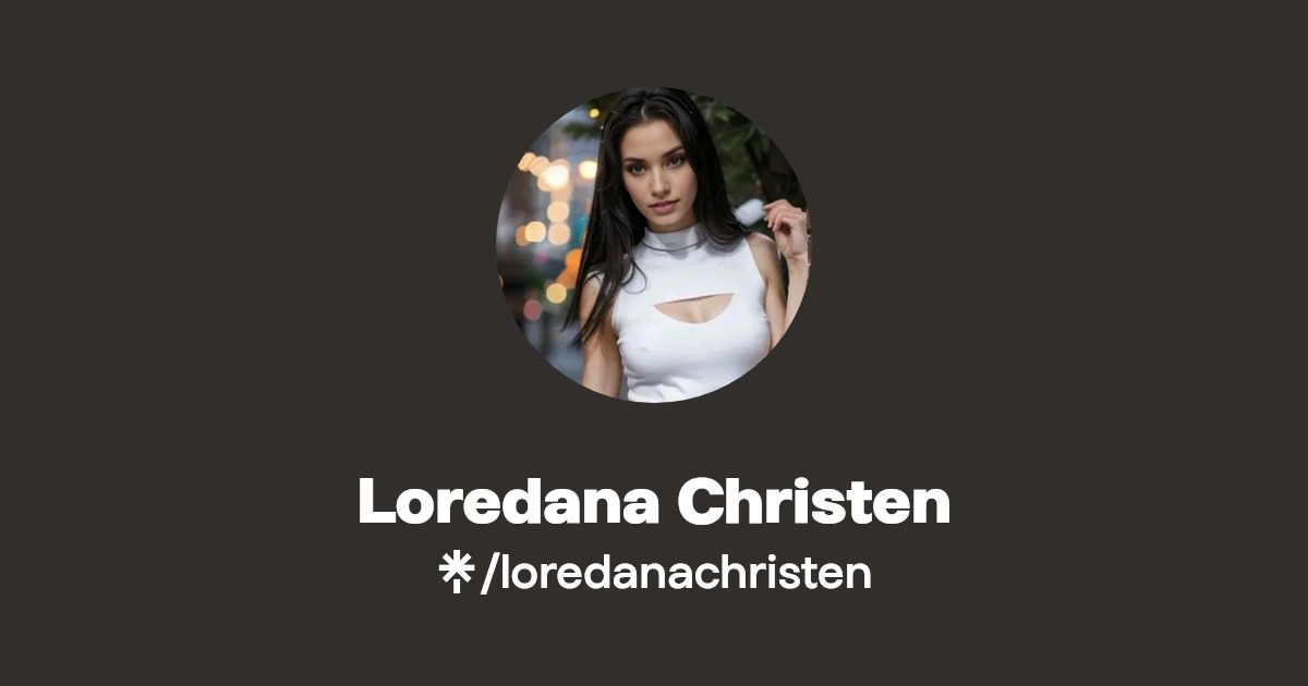 Loredana Christen | Instagram, TikTok | Linktree