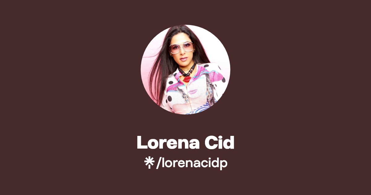 Lorena Cid - Find Lorena Cid Onlyfans - Linktree