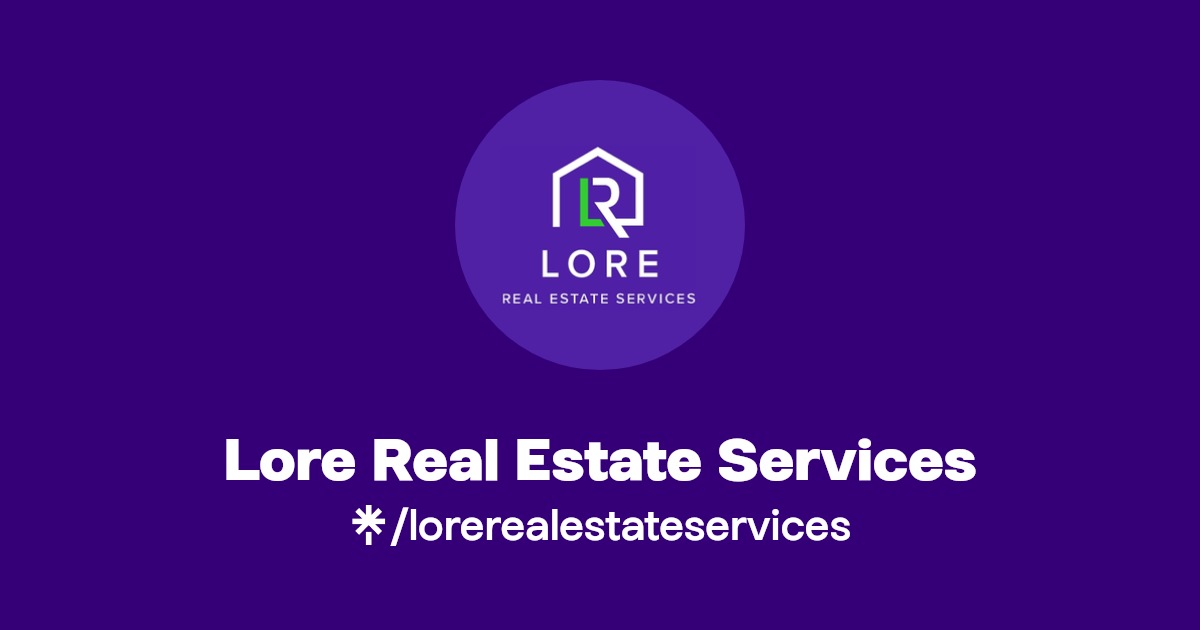 Lore Real Estate Services Instagram, Facebook Linktree