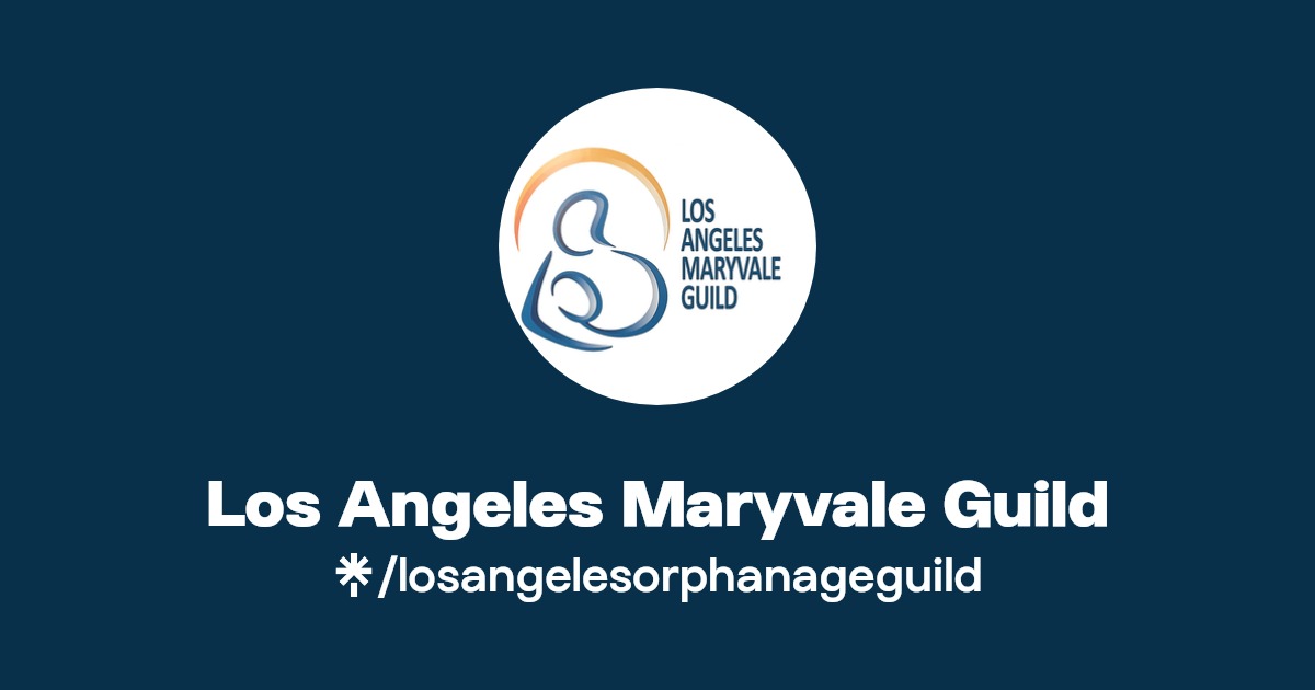 Los Angeles Maryvale Guild Instagram, Facebook Linktree