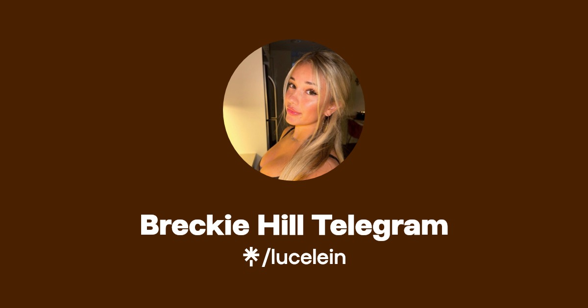 Breckie Hill Telegram Linktree
