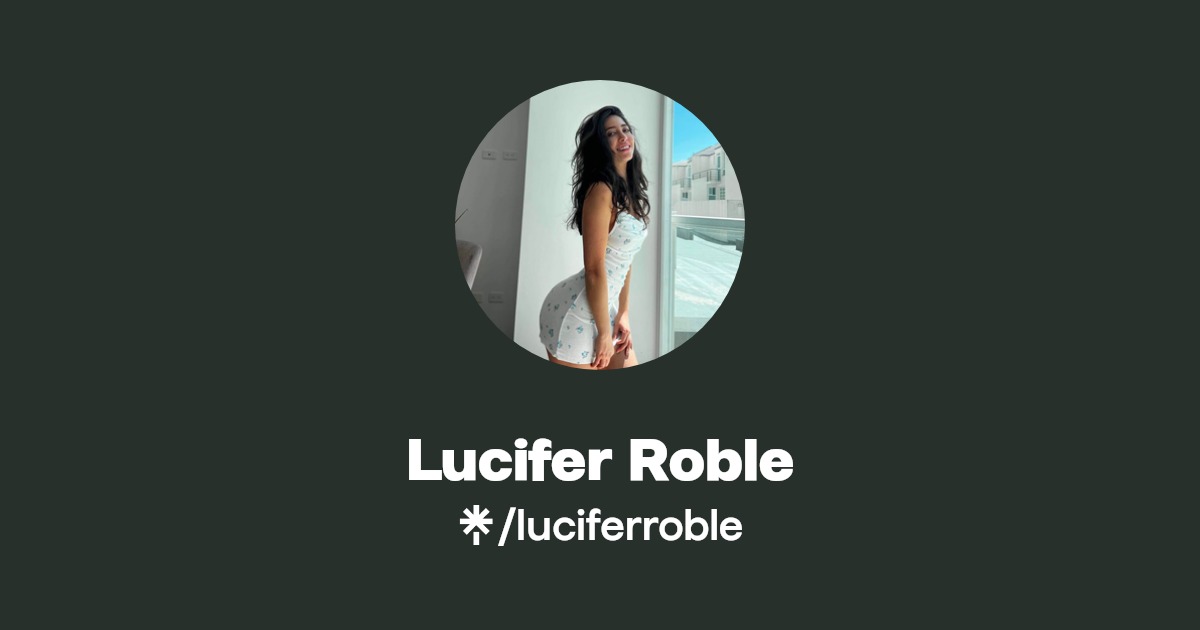 Lucifer Roble - Find Lucifer Roble Onlyfans - Linktree