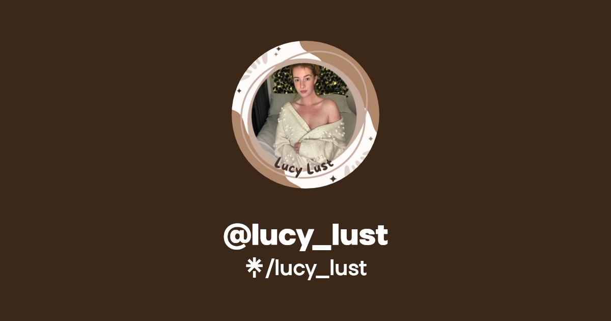 lucy_lust - Find @lucy_lust Onlyfans - Linktree
