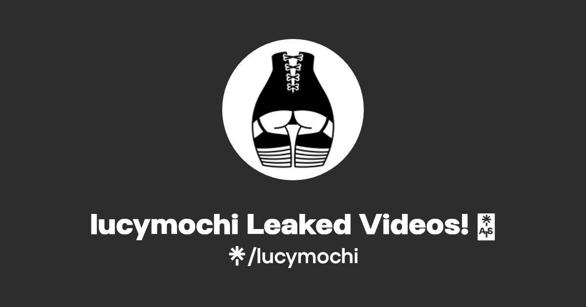 lucymochi Leaked Videos! 🔥 | Linktree