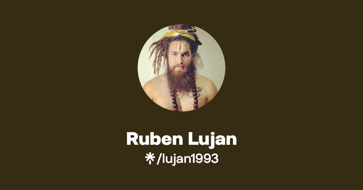 Ruben Lujan - Find Ruben Lujan Onlyfans - Linktree