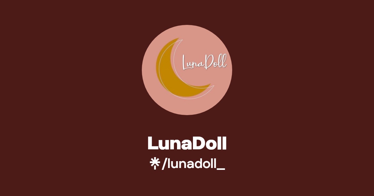LunaDoll | Instagram, TikTok | Linktree