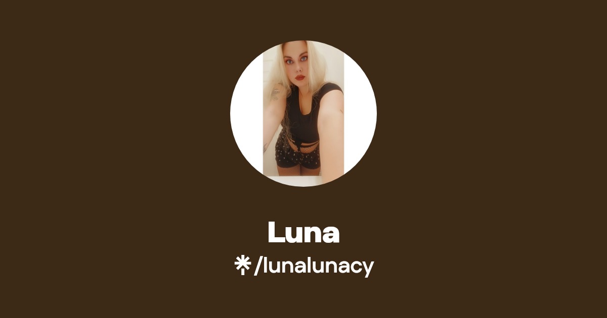 Luna - Find Luna Onlyfans - Linktree