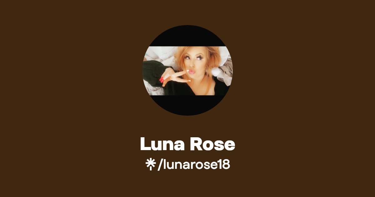 Luna Rose - Find Luna Rose Onlyfans - Linktree