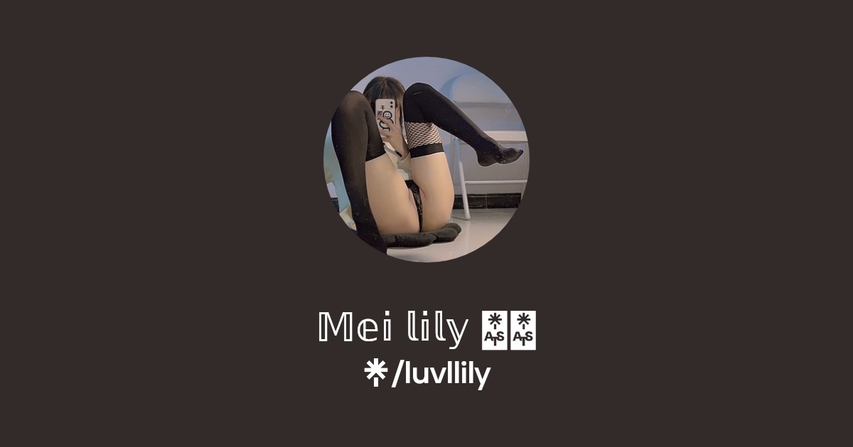 𝕄𝕖𝕚 𝕝𝕚𝕝𝕪 🥰💦 | Twitter, Instagram | Linktree