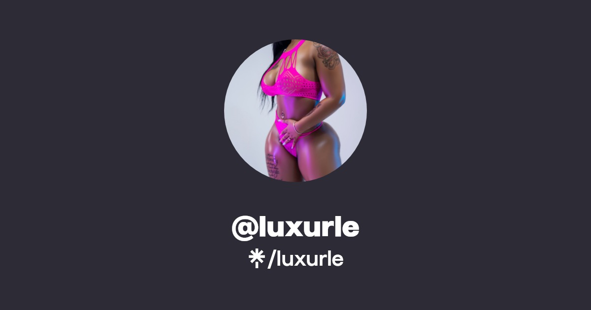 luxurle | Instagram, TikTok | Linktree
