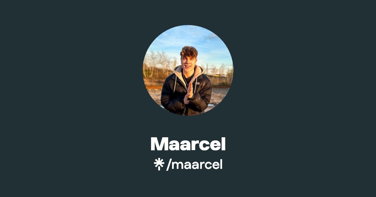 Maarcel | Instagram, TikTok | Linktree