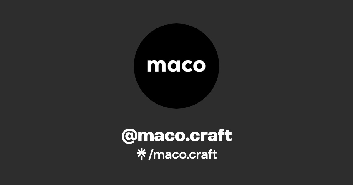 maco.craft Instagram, Facebook Linktree