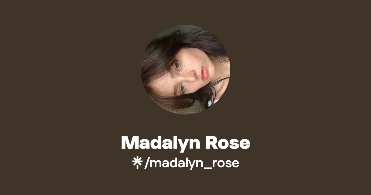 Madalyn Rose | Twitter | Linktree