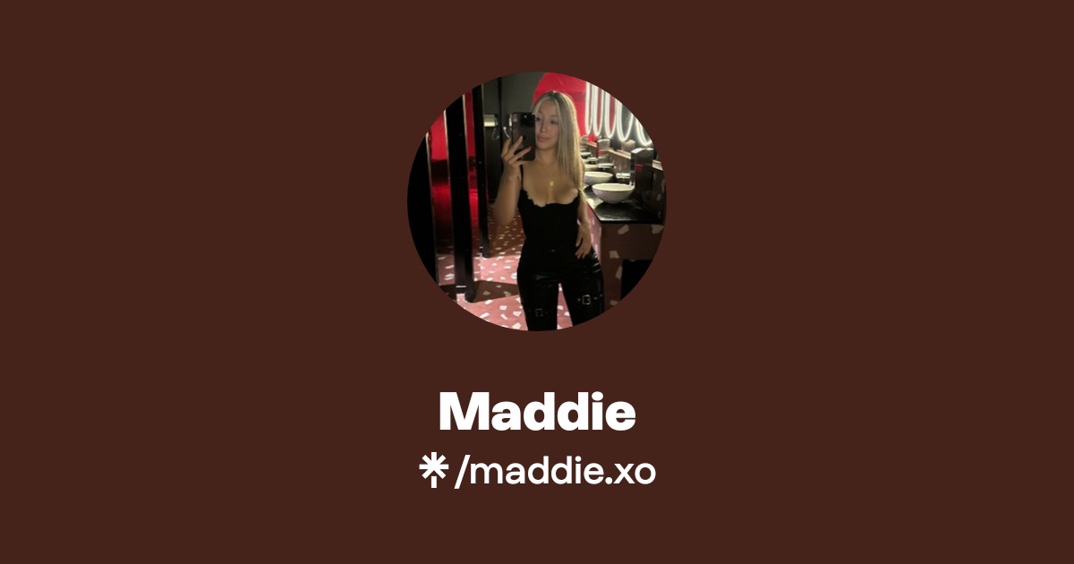 Maddie - Find Maddie Onlyfans - Linktree