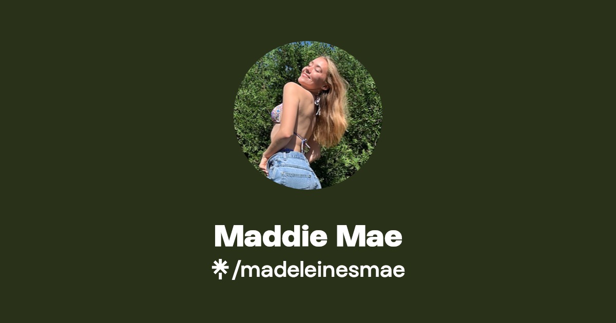 Maddie Mae | Instagram | Linktree