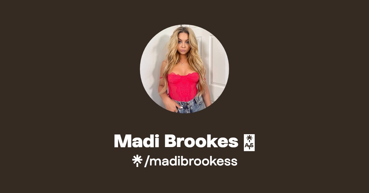 Madi Brookes 💕 - Find Madi Brookes 💕 Onlyfans - Linktree