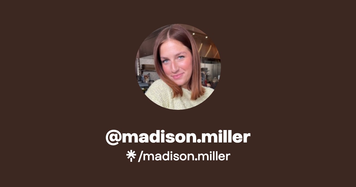 @madison.miller | Linktree