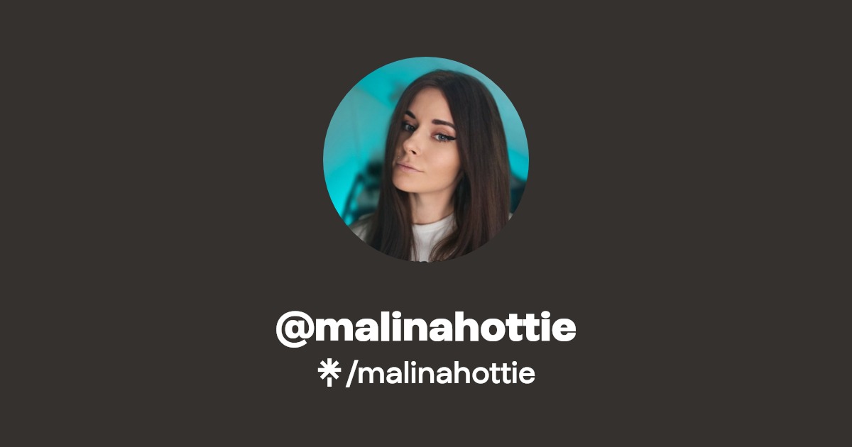 malinahottie | Instagram | Linktree