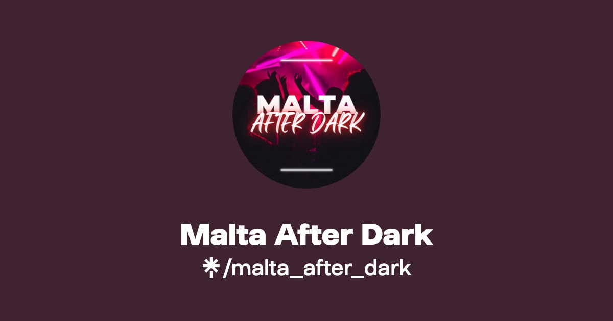 Malta After Dark Instagram, TikTok Linktree