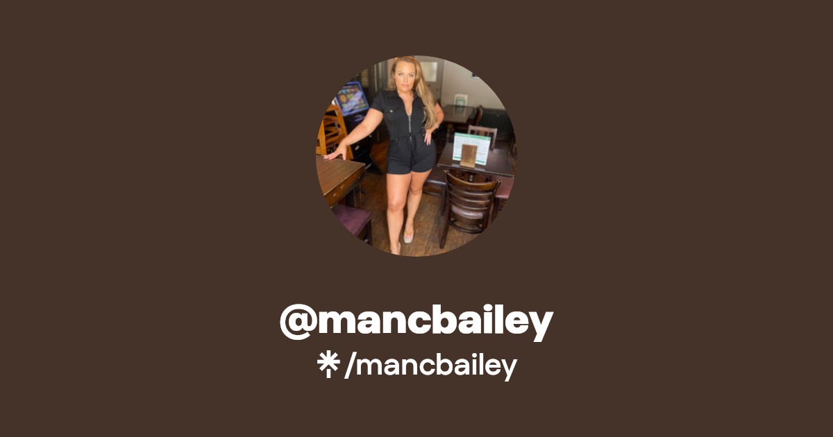 mancbailey | Instagram, TikTok | Linktree