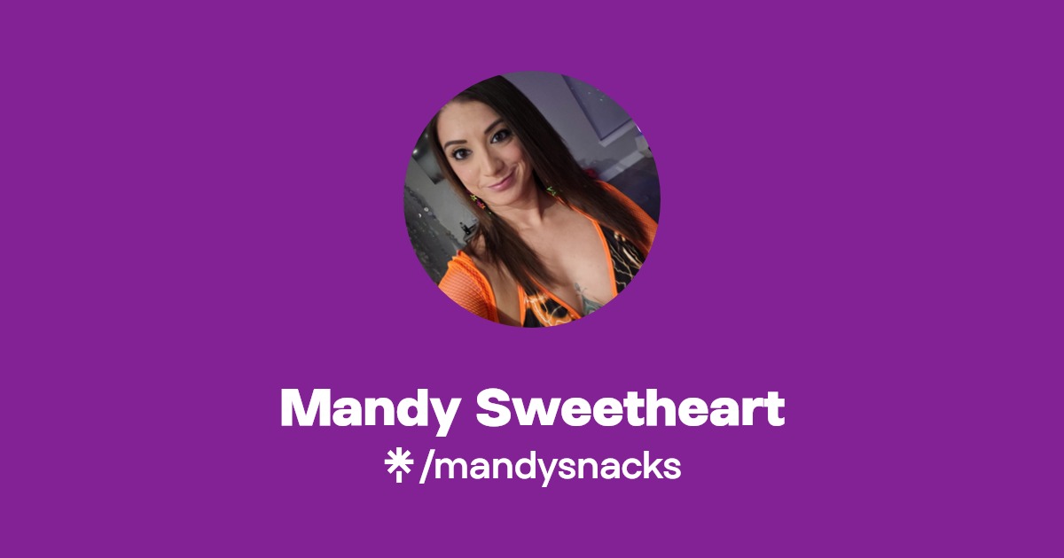 Mandy Sweetheart - Find Mandy Sweetheart Onlyfans - Linktree