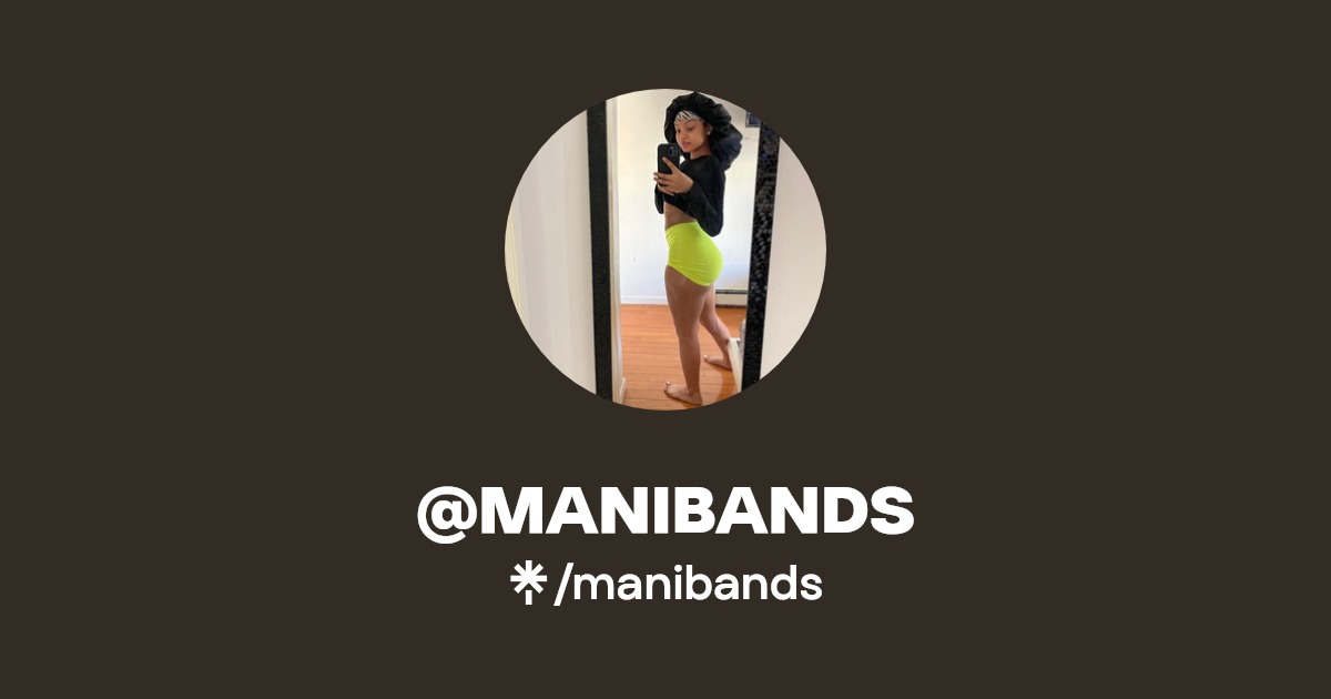 @MANIBANDS | Twitter, Instagram, Twitch | Linktree