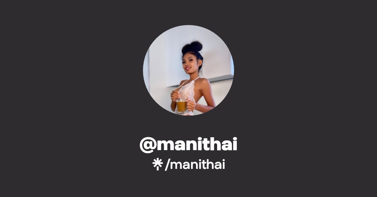 manithai - Find @manithai Onlyfans - Linktree