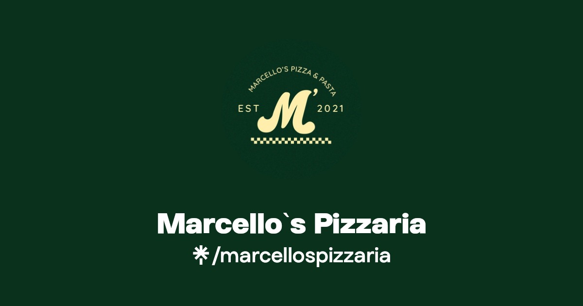 Marcello`s Pizzaria Linktree