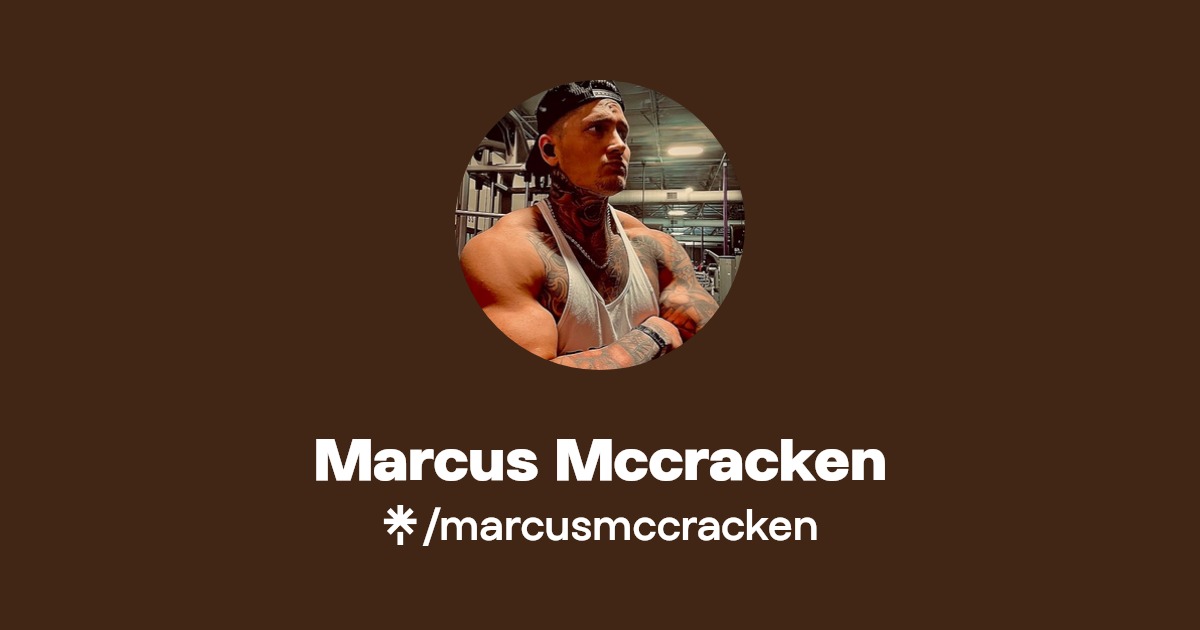 Marcus Mccracken Instagram, Facebook, TikTok Linktree