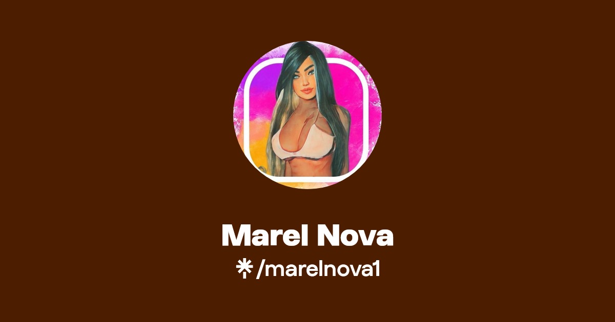 Marel Nova - Find Marel Nova Onlyfans - Linktree
