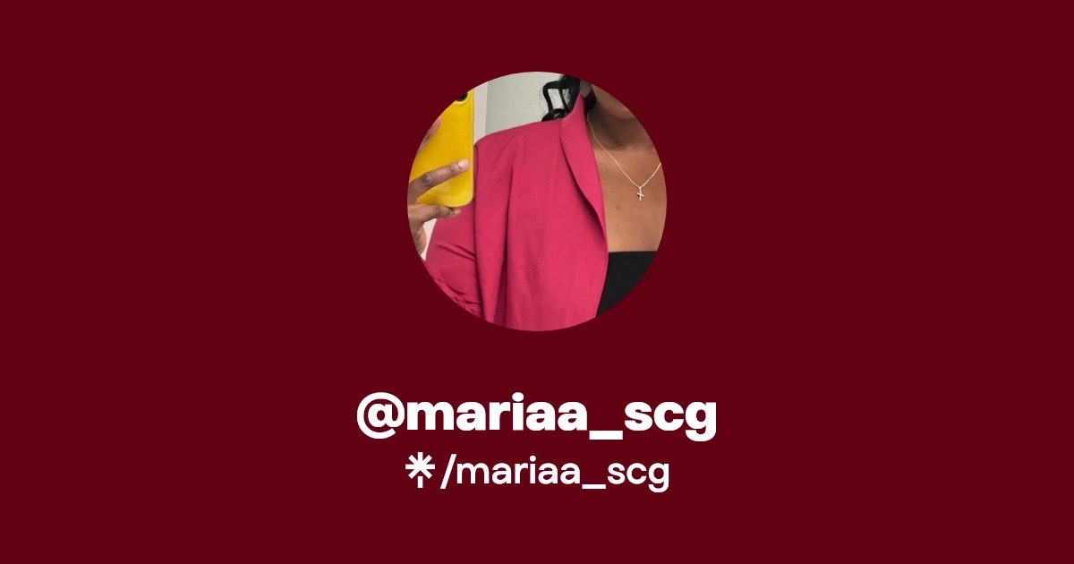 mariaa_scg - Find @mariaa_scg Onlyfans - Linktree