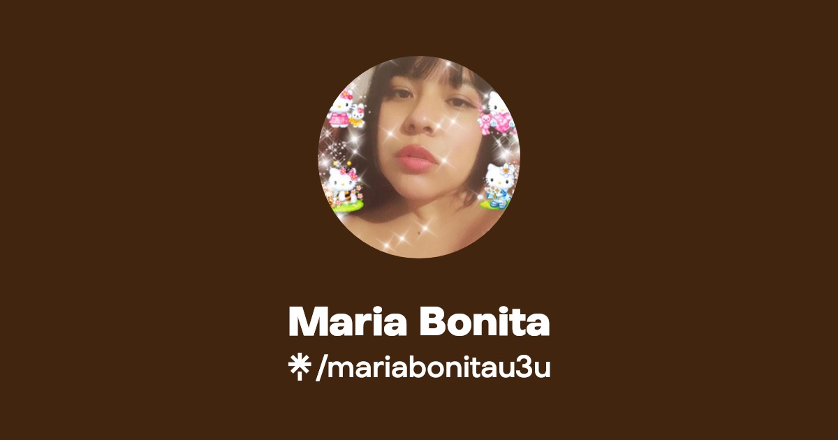 Maria Bonita - Find Maria Bonita Onlyfans - Linktree
