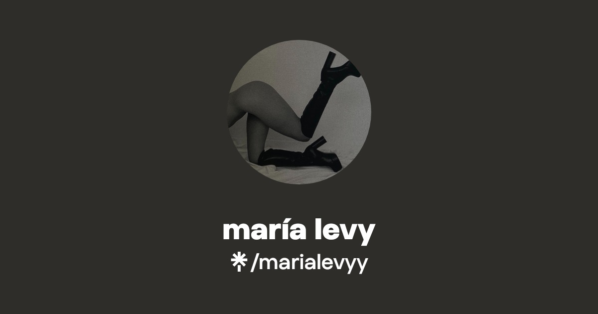 maría levy - Find maría levy Onlyfans - Linktree