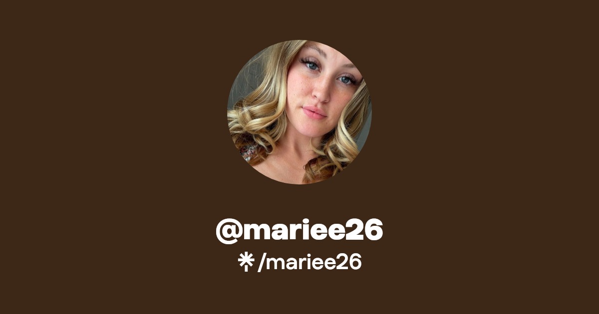 mariee26 Find mariee26 Onlyfans Linktree