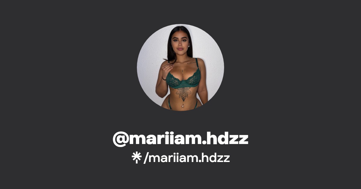 mariiam.hdzz - Find @mariiam.hdzz Onlyfans - Linktree