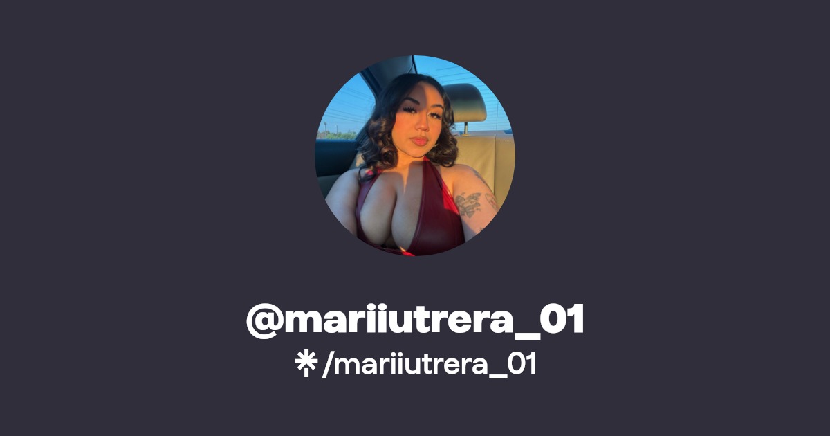 mariiutrera_01 - Find @mariiutrera_01 Onlyfans - Linktree