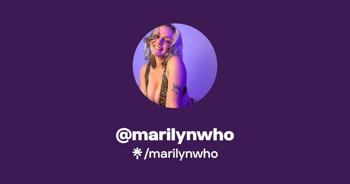 marilynwho - Find @marilynwho Onlyfans - Linktree