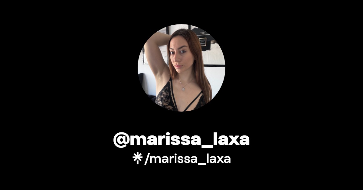 marissa_laxa - Find @marissa_laxa Onlyfans - Linktree