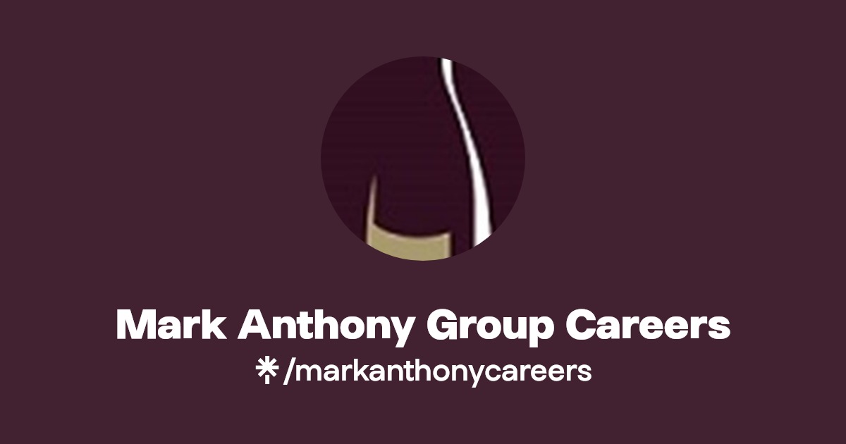 Mark Anthony Group Careers Linktree